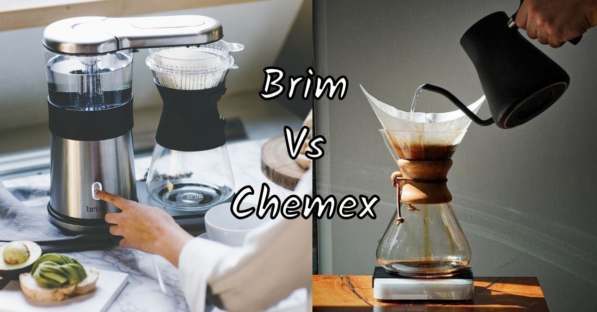 Brim vs Chemex – Detailed Review and Comparison