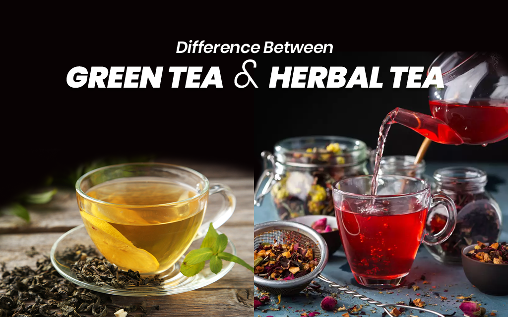 Herbal Tea Vs Green Tea