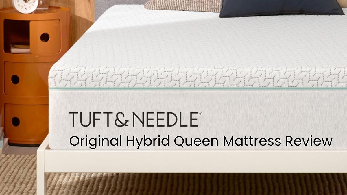 Tuft & Needle Original Hybrid Queen Mattress Review